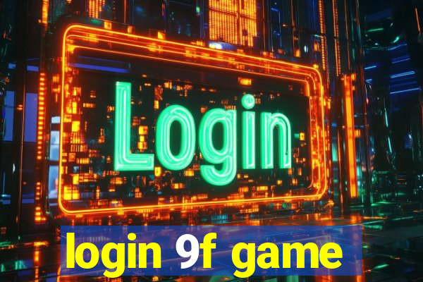 login 9f game